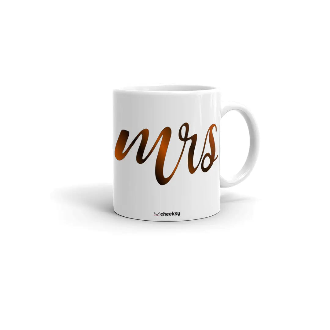 Cheeksy Mr. with Mrs. with brown Text Printed Coffee Tea Milk Mug 300 ml