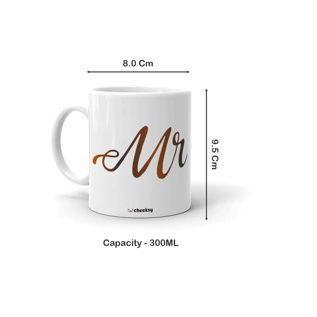 Cheeksy Mr. with Mrs. with brown Text Printed Coffee Tea Milk Mug 300 ml